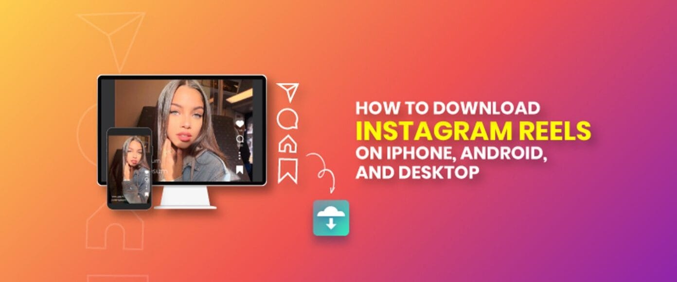 How to Download Instagram Reels: The Complete Guide | GizmoHopper.com